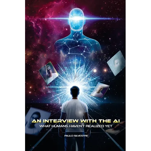 An interview with the AI: what humans haven't realized yet - Paperback