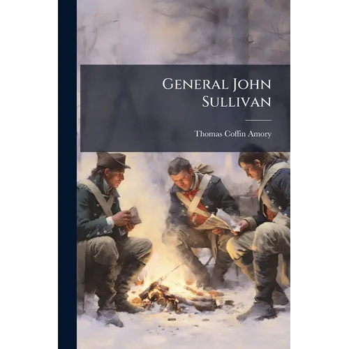 General John Sullivan - Paperback