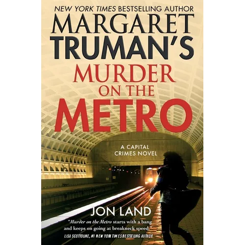 Margaret Truman's Murder on the Metro: A Capital Crimes Novel - Paperback