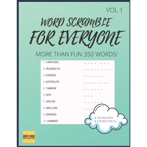 Word Scramble for Everyone!: Suitable for Everyone Who Wants to Have Fun and Learn New Stuffs! - Paperback