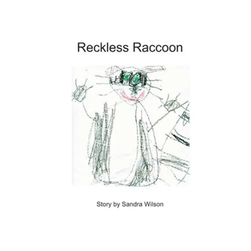 Reckless Raccoon - Paperback