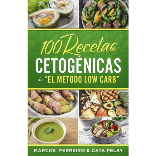 100 Recetas Cetogénicas de 