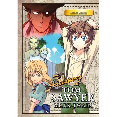 Manga Classics: The Adventures of Tom Sawyer (Paperback)