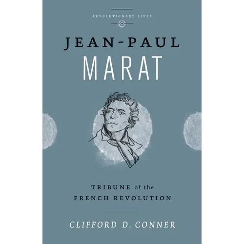 Jean Paul Marat: Tribune of the French Revolution: Tribune of the French Revolution - Paperback
