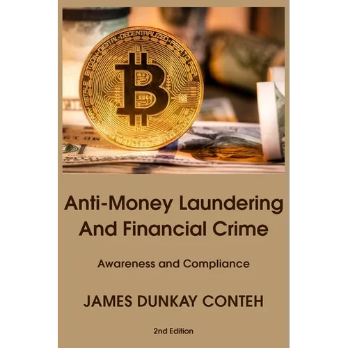 Anti-Money Laundering and Financial Crime: Awareness and Compliance - Paperback