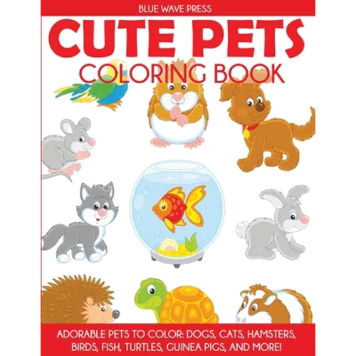 Cute Pets Coloring Book - Paperback