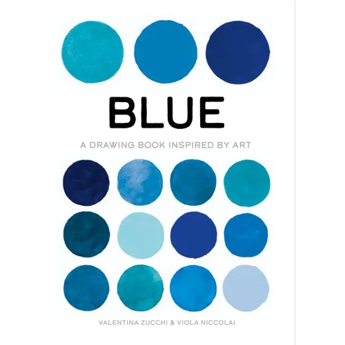 Blue: Exploring Color in Art - Paperback