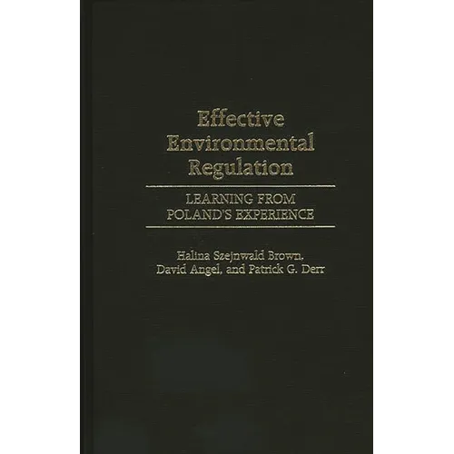 Effective Environmental Regulation: Learning from Poland's Experience