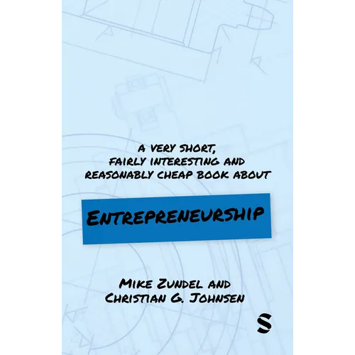 A Very Short, Fairly Interesting and Reasonably Cheap Book about Entrepreneurship - Hardcover
