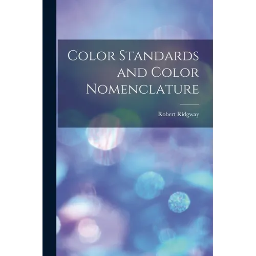 Color Standards and Color Nomenclature - Paperback