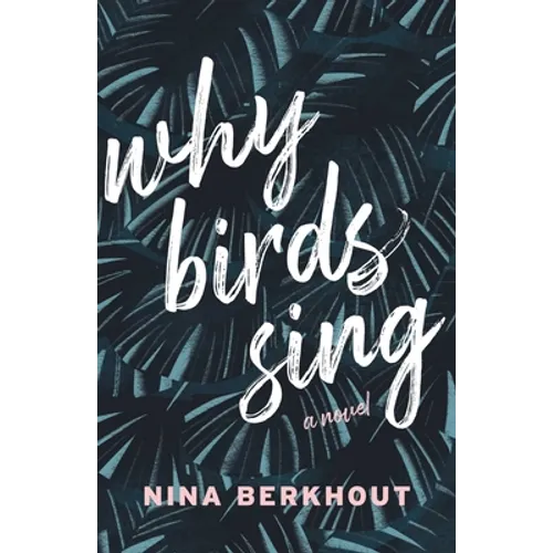 Why Birds Sing - Paperback