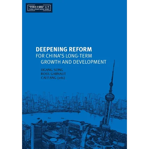 Deepening Reform for China's Long-term Growth and Development - Paperback