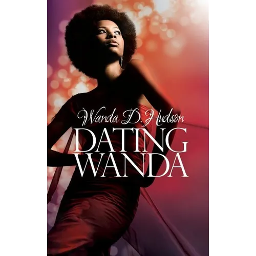 Dating Wanda - Paperback