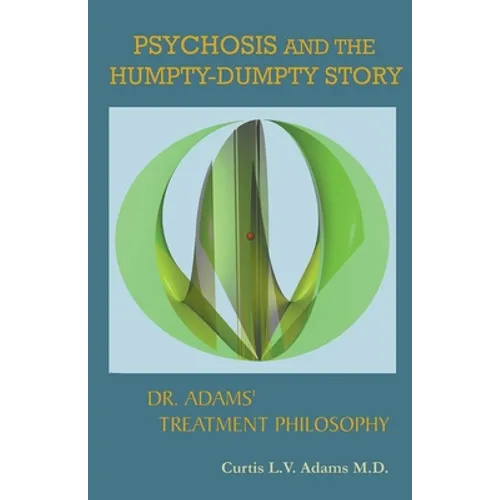 Psychosis and the Humpty-Dumpty Story - Paperback