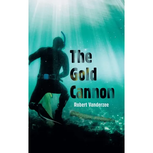 The Gold Cannon - Hardcover