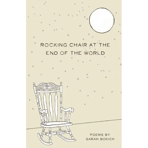 Rocking Chair at the End of the World - Paperback
