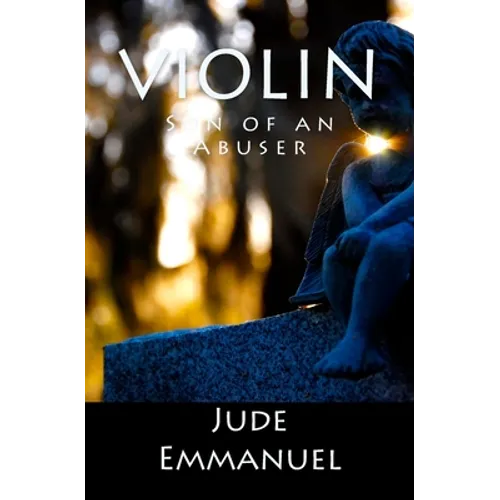 Violin: Son of an Abuser - Paperback