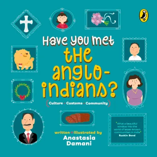 Have You Met the Anglo-Indians? (Have You Met Series) - Paperback