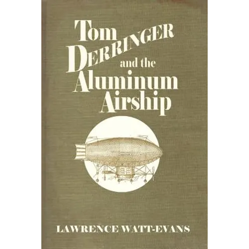 Tom Derringer and the Aluminum Airship - Paperback