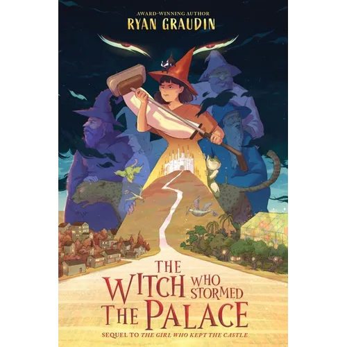 The Witch Who Stormed the Palace - Hardcover