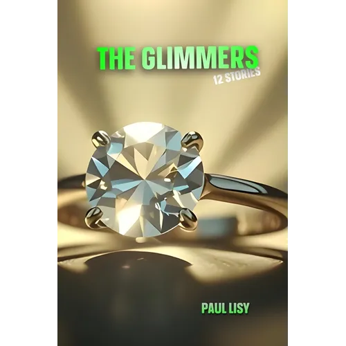 The Glimmers: 12 Stories - Paperback
