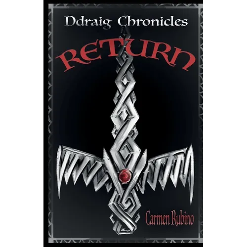 Ddraig Chronicles: Return - Paperback