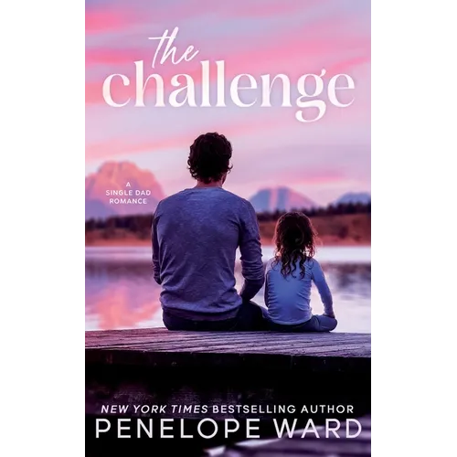 The Challenge: A Single Dad Romance - Paperback