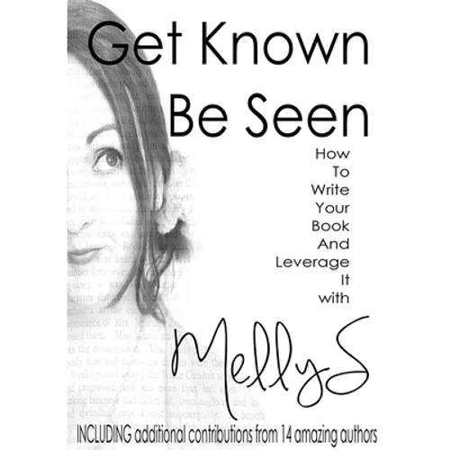 Get Known Be Seen with Melly S - Paperback