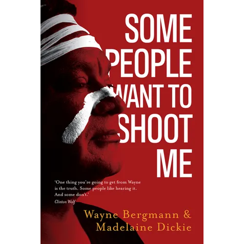 Some People Want to Shoot Me - Paperback