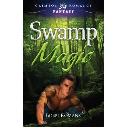 Swamp Magic - Paperback