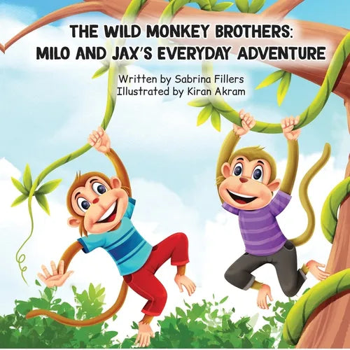 The Wild Monkey Brothers: Milo and Jax's Everyday Adventure - Paperback