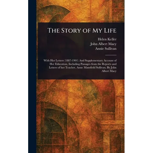 The Story of My Life - Hardcover