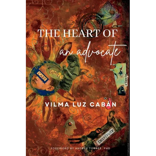 The Heart of an Advocate - Paperback