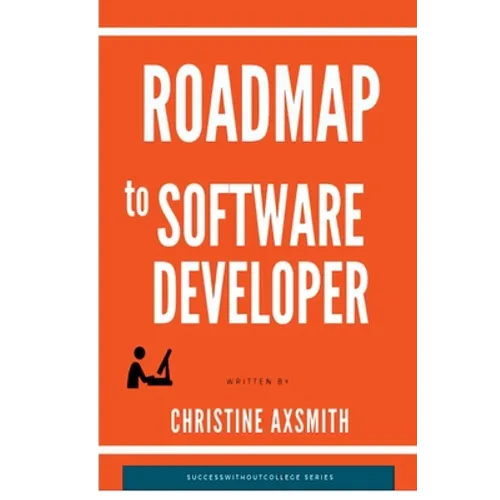 Roadmap to Software Developer - Paperback