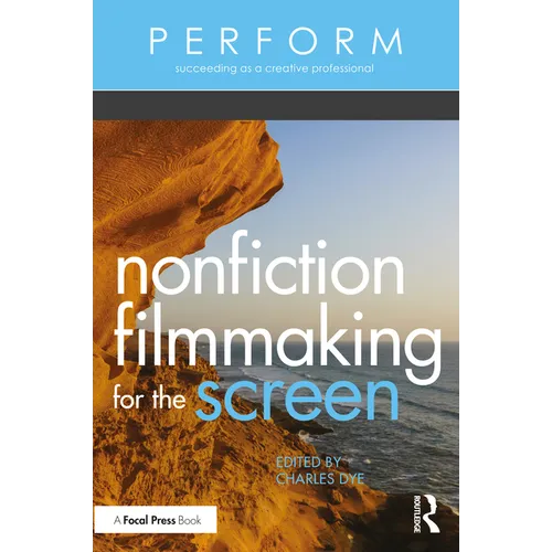 Nonfiction Filmmaking for the Screen - Paperback