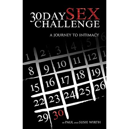 30Daysexchallenge: A Journey To Intimacy - Paperback