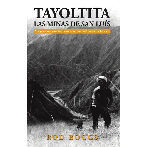 Tayoltita, las Minas de San Lu s - Hardcover