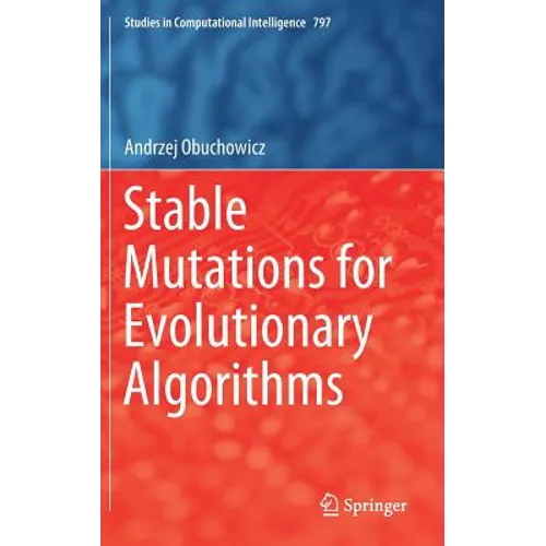 Stable Mutations for Evolutionary Algorithms - Hardcover