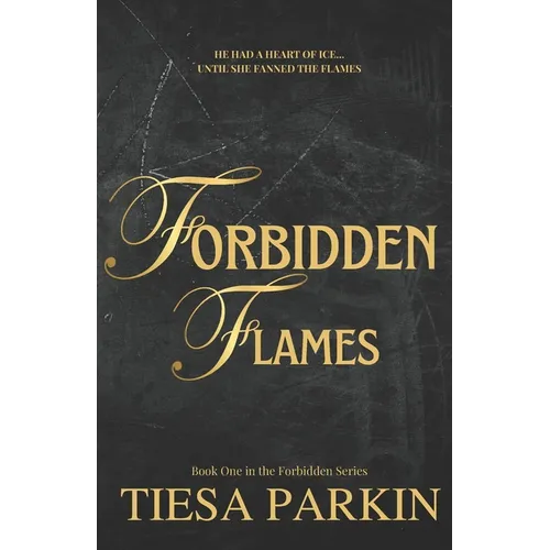 Forbidden Flames: A brother's best friend billionaire romance - Paperback
