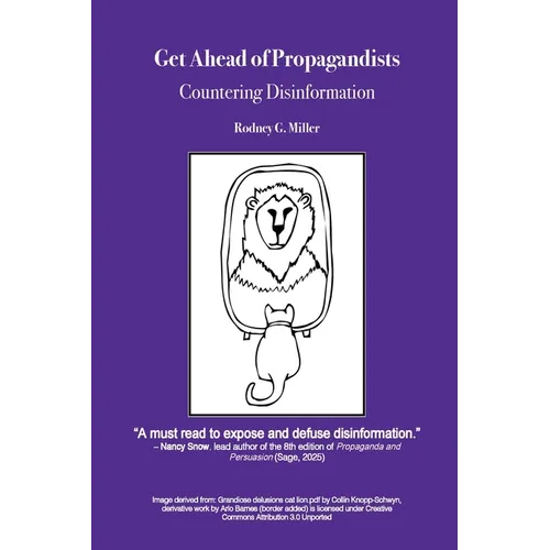 Get Ahead of Propagandists: Countering Disinformation - Paperback