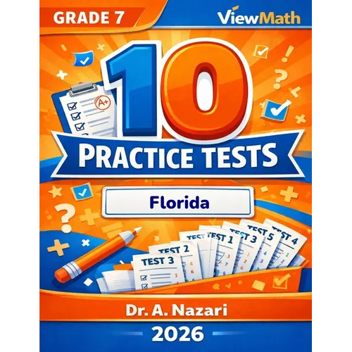 10 Florida FAST Grade 7 Math Practice Tests: The Ultimate Test Prep Collection with Answer Explanations - Paperback