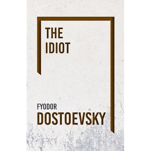 The Idiot - Paperback