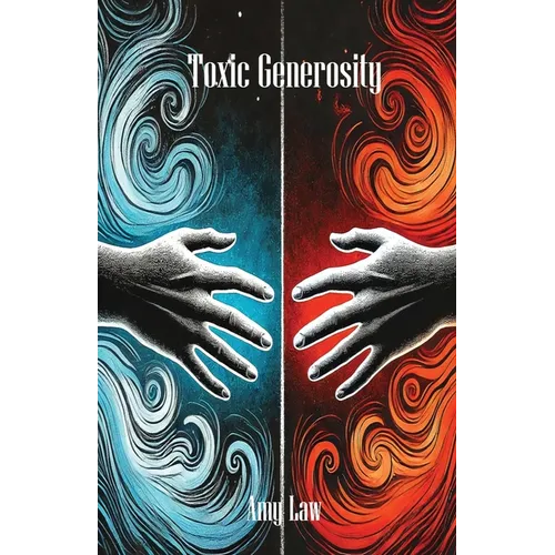 Toxic Generosity - Paperback