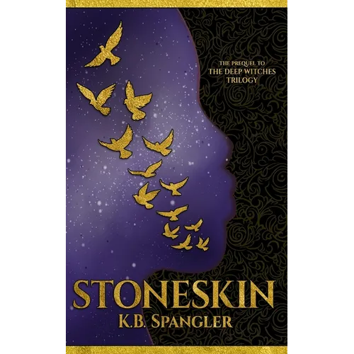Stoneskin: Prequel to the Deep Witches Trilogy - Paperback