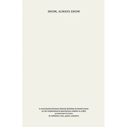 Snow, Always Snow - Paperback