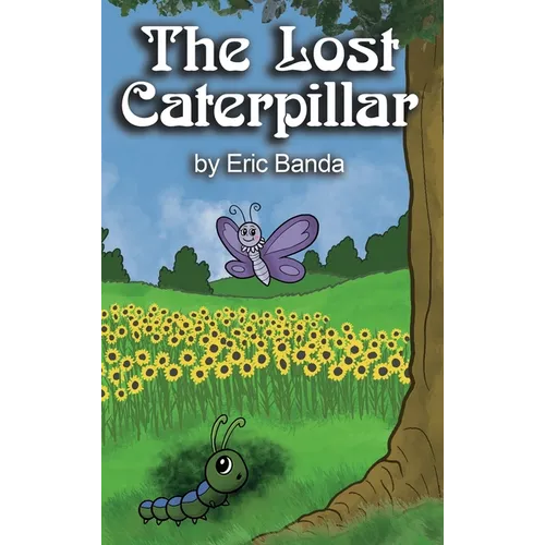 The Lost Caterpillar - Hardcover