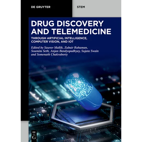 Drug Discovery and Telemedicine: Through Artificial Intelligence, Computer Vision, and Iot - Paperback