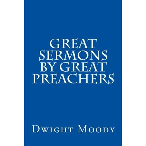 Great Sermons by Great Preachers - Paperback