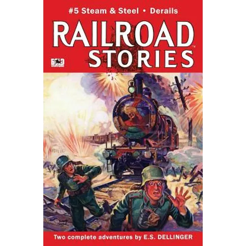Railroad Stories #5: Steam and Steel - Paperback