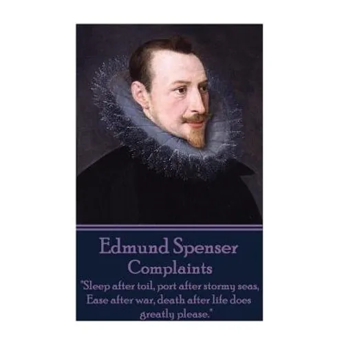 Edmund Spenser - Complaints: 
